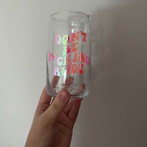 don’t be f*cking rude 16 oz cup- available with or without lid and straw